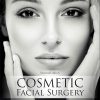 Cosmetic Facial Surgery 2nd Edition