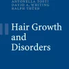 Hair Growth and Disorders 2008th Edition