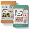 A Practical Guide to Dermal Filler Procedures + A Practical Guide to Botulinum Toxin Procedures