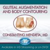 Gluteal Augmentation and Body Contouring - 3 DVDs