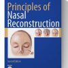 Principles of Nasal Reconstruction 2nd edition
