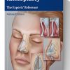 Rhinoplasty: The Experts' Reference Illustrated Edition