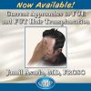 QMP Current Approaches to FUE and FUT Hair Transplantation (CME VIDEOS)