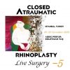 Closed Atraumatic Rhinoplasty Live Surgery DVD 5 2020