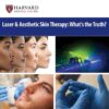 Harvard Laser & Aesthetic Skin Therapy: What’s the Truth 2024