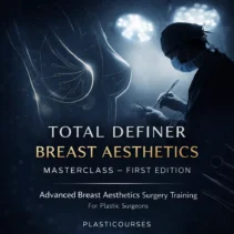 Home 2 Total Definer Breast Aesthetics Masterclass First Edition
